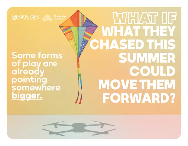 Maple Mind Academy “What If” summer camp campaign, Campaign, front 7